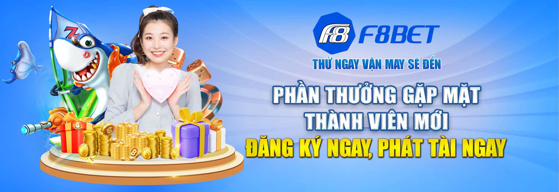 Dang ky F8bet ngay phat tai ngay